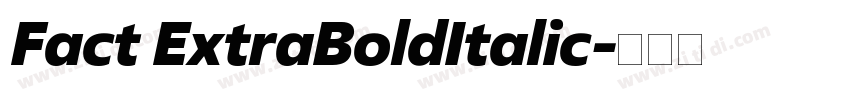 Fact ExtraBoldItalic字体转换